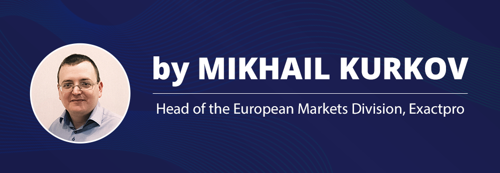 By Mikhail Kurkov, Head of the European Markets Division, Exactpro