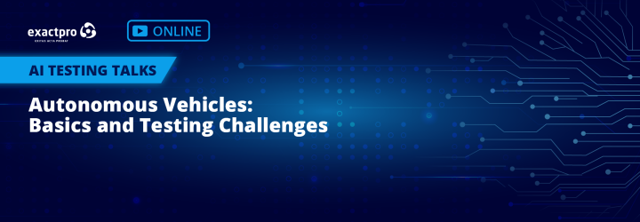 AI Testing Talks – Autonomous Vehicles: Basics and Testing Challenges ...