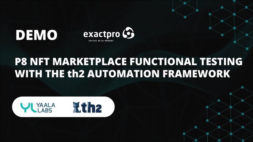 P8 NFT Marketplace Functional Testing with the th2 Automation Framework